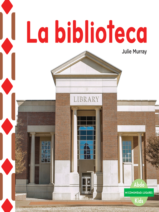 Title details for La biblioteca (The Library) by Julie Murray - Available